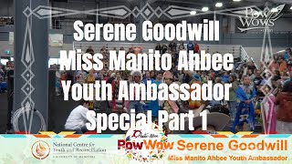 Serene Goodwill Youth Ambassador Special Part 1  2024 Manito Ahbee Pow Wow  Powwowscom [upl. by Nayb]