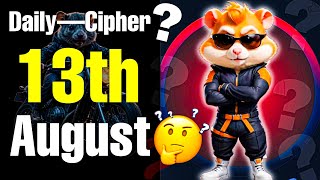 13 August Daily Cipher—Code for 1 m Coins Today  Hamster Kombat Daily Cipher 13 August Cipher Code [upl. by Prior]