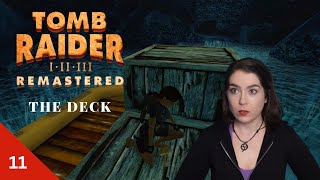 I am so done with these sharks 😱 Part 11  The Deck  Tomb Raider II Remastered  Lets Play [upl. by Judenberg]