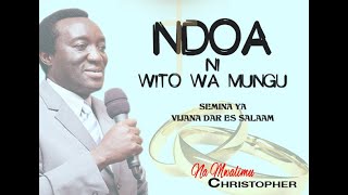 NDOA NI WITO WA MUNGU  Mwl Christopher Mwakasege [upl. by Vacla]