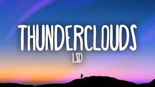 LSD  Thunderclouds Lyrics ft Sia Diplo Labrinth [upl. by Kenay]