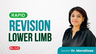 Anatomy of Lower Limb Rapid Revision  By Dr Monalisa🚀 [upl. by Mikel]