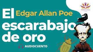 EDGAR ALLAN POE El escarabajo de oro Audiocuento completo Voz humana 📚✨🎧 [upl. by Essej285]