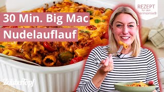 🍔🍝 Unwiderstehlich Big Mac Nudelauflauf in 30 Minuten  Thermomix® Rezept [upl. by Enitsyrhc]