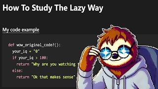 How To Study Programming The Lazy Way [upl. by Pliner837]