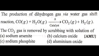 Q10 ‖ Water Gas Shift Reaction ‖ Scrubbing of CO2 gas [upl. by Mervin]