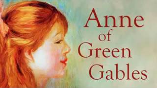 Anne of Green Gables  Chapter 22  Anne is Invited Out to Tea [upl. by Richman]