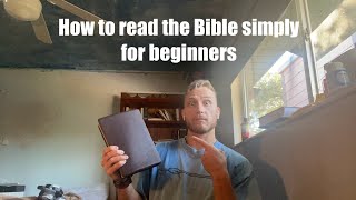 How to read the Bible for beginners [upl. by Nydia]