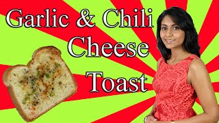 Garlic and Chili Cheese toast  A Zesty Cheese dish [upl. by Urian466]