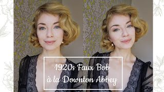 1920s Downton Abbey Hairstyle  Faux Bob Vintage Tutorial [upl. by Tnemelc982]