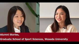 Alumni Stories Graduate School of Sport Sciences Waseda University [upl. by Kirsti]