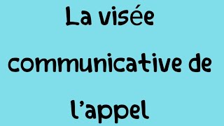 3as La visée communicative de lappel [upl. by Eadas]