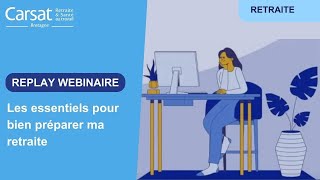 Replay webinaire  Les essentiels pour bien préparer ma retraite [upl. by Dreda382]