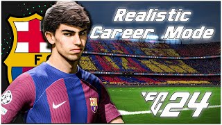 Starting A REALISTIC Barcelona Career Mode  EA FC 24 [upl. by Ebneter]