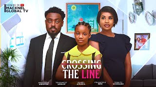 CROSSING THE LINE TOOSWEET ANNAN FRANCES BEN PRECIOUS NWAFOR Nigerian Movies 2024 Latest FullMovies [upl. by Saibot]