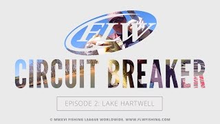 FLW Circuit Breaker S04E02  Lake Hartwell [upl. by Yemiaj]