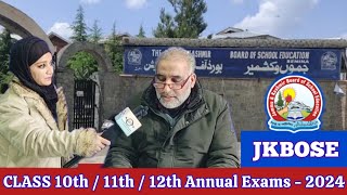 Important update regarding JKBOSE Class 10th 11th amp 12th Annual Exams  2024 [upl. by Taft429]