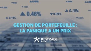 quotGestion de portefeuille  La panique a un prixquot  Webinaire Keyprivate  Septembre 2024 [upl. by Annovaj]