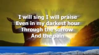 I Will Sing  Don Moen Karaoke with lyrics [upl. by Phyl]