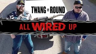 Twang and Round  All Wired Up OFFICIAL VIDEO [upl. by Lativa]