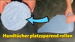 Handtücher platzsparend rollen  Falttechnik Handtücher rollen  Gästehandtuch falten rolle [upl. by Alaric]