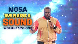 Nosa  We Raise a Sound  Worship Medley [upl. by Airdnahs]