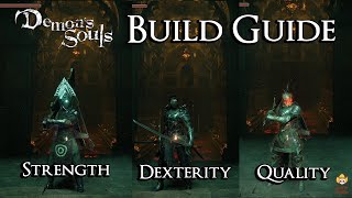 Demons Souls Build Guide  Strength Dexterity amp Quality [upl. by Nylazor]