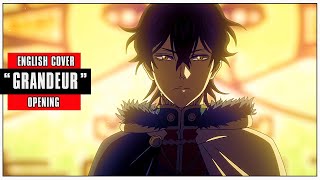 「English Cover」Black Clover OP 13 quotGRANDEURquot FULL VER【Sam Luff】 Studio Yuraki [upl. by Ttreve]