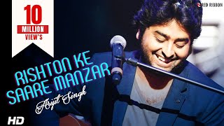 Arijit Singh  Rishton Ke Saare Manzar  Best Hindi Ghazal Song with Lyrics  Red Ribbon [upl. by Launam]