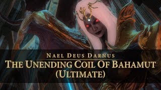 FFXIV  PF The Unending Coil of Bahamut Ultimate Nael Phase [upl. by Harp259]