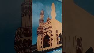 Hyderabad ki Charminar drawing painting 🖌️🎨💫new reelsshortsviralnewart [upl. by Lekim]