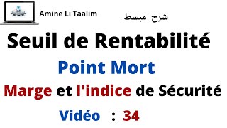 Seuil de Rentabilité Point Mort Marge et l’indice de Sécurité [upl. by Eyr]