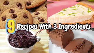 9 Easy recipes with 3 ingredients Mug cake Chocolate chip cookies [upl. by Lemmy]