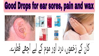 Best Drops For Ear Sores Pain and waxKan k zakham Dard Ka Ilaj UrduEar Treatment Drops Urdu1ml [upl. by Tormoria98]