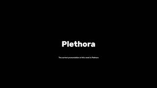 How to pronounce plethora grammar pronunciationguide [upl. by Riancho742]