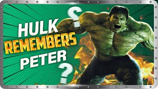 Hulk STILL KNOWS Peter Parker after No Way Home [upl. by Lanahtan]