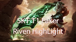 140624 SKT T1 페이커 리븐 하이라이트skt t1 faker riven highlight [upl. by Llewxam690]