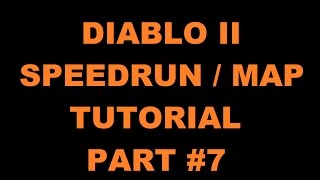 RyuQuezacotl  Diablo II Map Tutorial Part 7 [upl. by Nathanson]