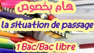 كيفاش كيتحط السؤال الخاص بتأطير النص la situation de passage الطريقة الجديدة1bacbac libre [upl. by Neras]