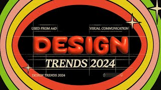 9 HUGE Graphic Design Trends 2024 🎉 [upl. by Gnilsia]