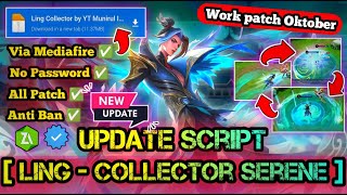 SCRIPT SKIN LING COLLECTOR FULL EFFECT NO PASSWORD TERBARU NEW PATCH MEDIAFIRE P3 [upl. by Dymoke]