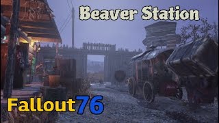 Fallout76 Beaver Station [upl. by Ardnalac]