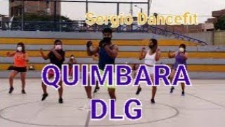 Quimbara  DLG  Coreografía Fitness by SergioDancefit [upl. by Yecnay]