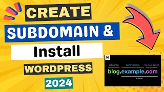 How to Create Subdomain and Install WordPress 2024 By Using cPanel [upl. by Esirahs]