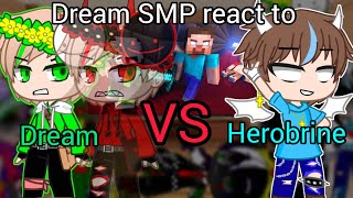 Dream SMP react to Dream VS Herobrine [upl. by Jotham563]