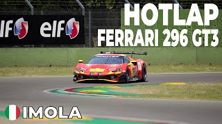 ACC  IMOLA HOTLAP WITH THE FERRARI 296 GT3 [upl. by Sutsugua]