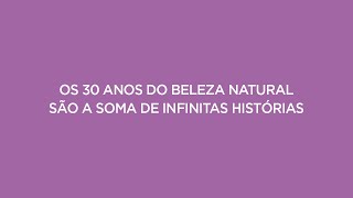 VÍDEO MANIFESTO  BELEZA NATURAL 30 ANOS [upl. by Cima]