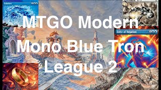 MTGO Modern  Mono Blue Tron League 2 [upl. by Gauthier]