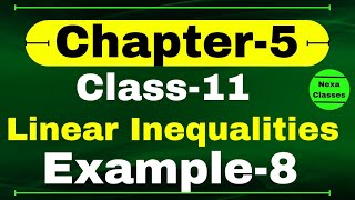 Example 8 Chapter 5 Class 11 Math  Linear Inequalities  CBSE NCERT Class 11 Math Examples [upl. by Ruscio]