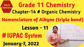 Chemistry grade 11 chapter 14 organic IUPAC System for Alkyne lesson11 [upl. by Retxed]